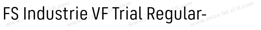 FS Industrie VF Trial Regular字体转换